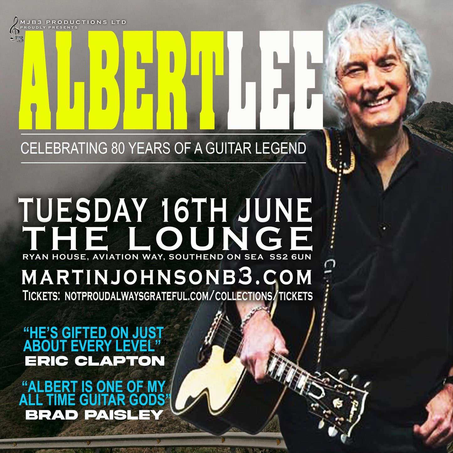 MJB3 Productions - Albert Lee - Tue 16 June - 80th Birthday World Tour