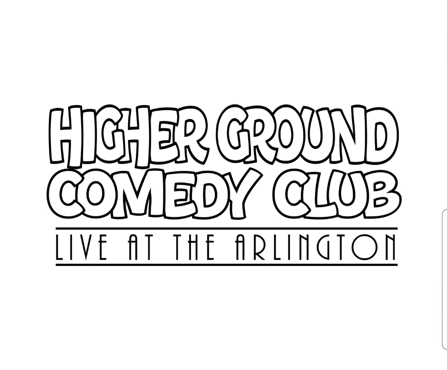 SUNDAY 25 OCTOBER - HIGHER GROUND COMEDY CLUB - LIVE !