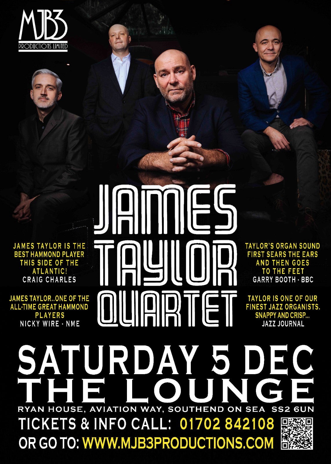 SATURDAY 5 DECEMBER - JTQ - THE JAMES TAYLOR QUARTET - LIVE ! at THE LOUNGE - SOUTHEND !