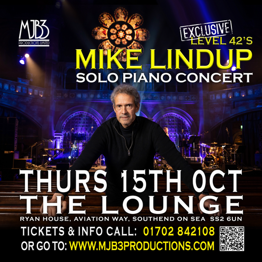 THURSDAY 15 OCTOBER - Level 42's - MIKE LINDUP - SOLO PIANO CONCERT