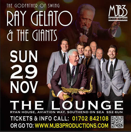 SUNDAY 29 NOVEMBER - RAY GELATO & THE GIANTS ! - MJB3 PRODUCTIONS LTD